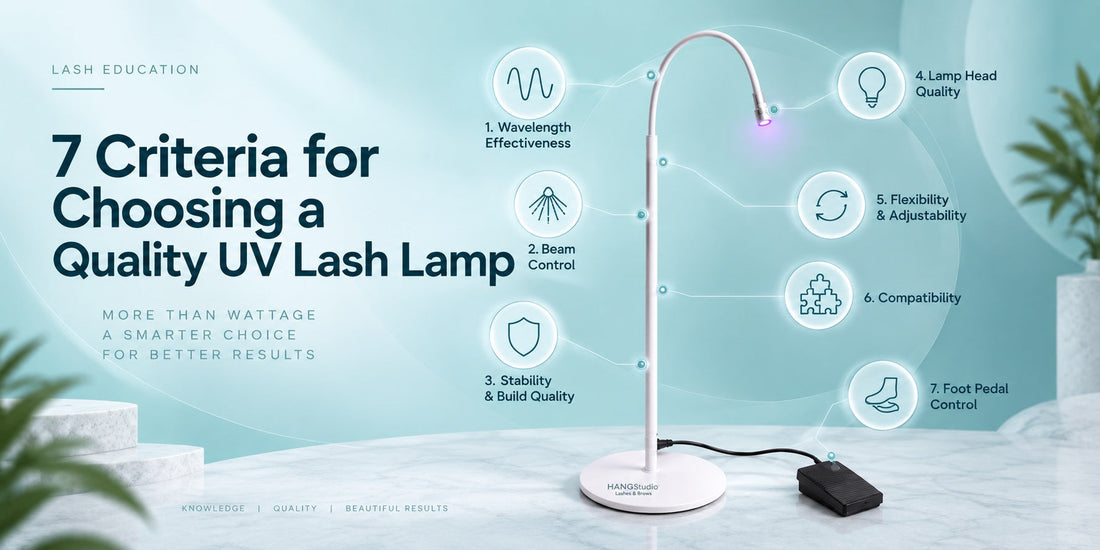 Don’t Just Look at Power: 7 Things to Consider When Choosing a Quality UV Lash Lamp
